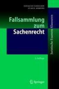 Cover: 9783642131387 | Fallsammlung zum Sachenrecht | Juristische ExamensKlausuren | Czeguhn