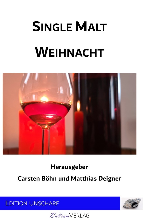 Cover: 9783754925959 | Single Malt Weihnacht | Matthias Deigner | Taschenbuch | epubli