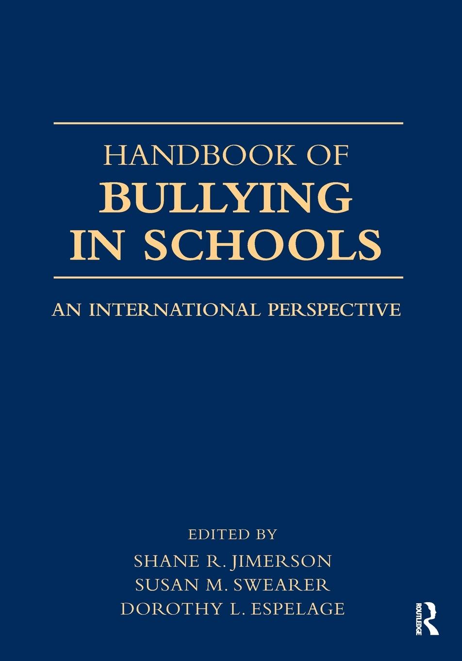 Cover: 9780805863932 | Handbook of Bullying in Schools | An International Perspective | Buch