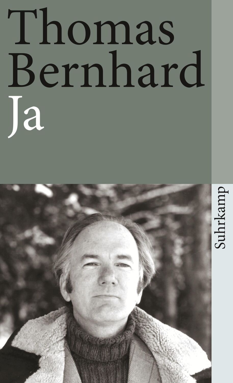 Cover: 9783518380079 | Ja | Thomas Bernhard | Taschenbuch | 160 S. | Deutsch | 1988