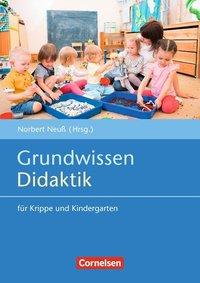 Cover: 9783834650535 | Grundwissen Didaktik | Norbert Neuß | Taschenbuch | 240 S. | Deutsch