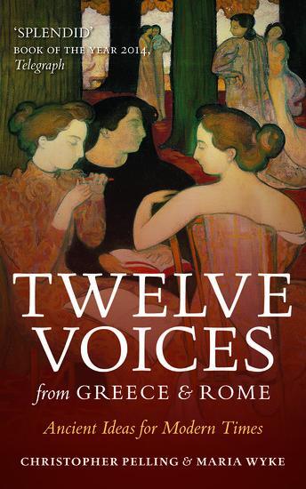 Cover: 9780198768036 | Twelve Voices from Greece and Rome | Ancient Ideas for Modern Times