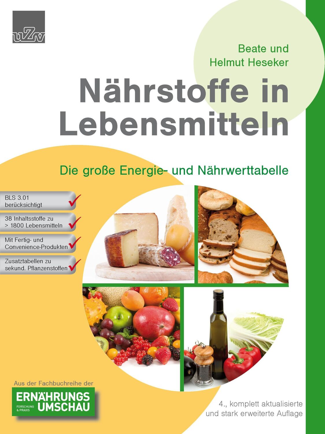 Cover: 9783930007325 | Nährstoffe in Lebensmitteln | Die große Energie- und Nährwerttabelle