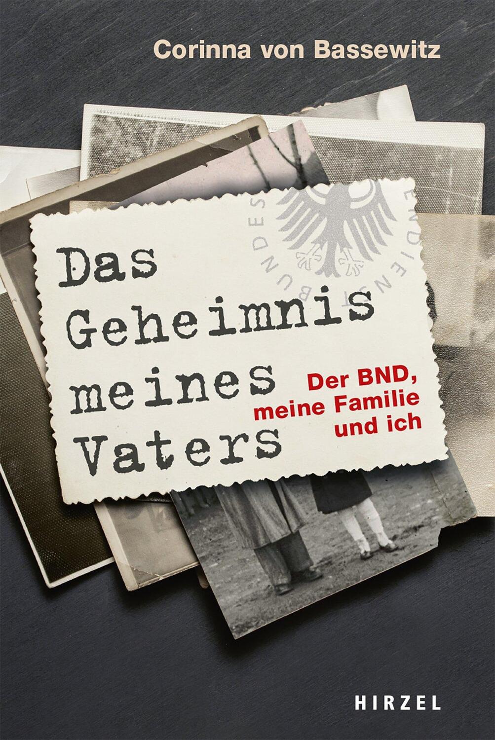 Cover: 9783777630113 | Das Geheimnis meines Vaters | Der BND, meine Familie und ich | Buch