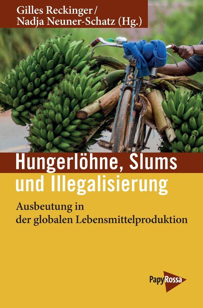 Cover: 9783894387013 | Hungerlöhne, Slums, Illegalisierung | Gilles Reckinger | Taschenbuch