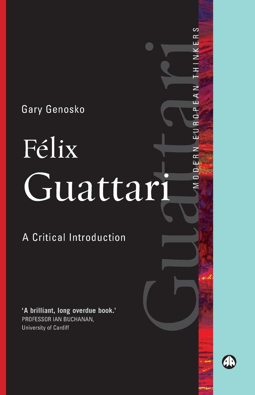 Cover: 9780745328201 | Felix Guattari | A Critical Introduction | Gary Genosko | Taschenbuch