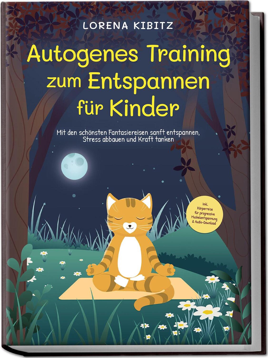 Cover: 9783969304563 | Autogenes Training zum Entspannen für Kinder: Mit den schönsten...