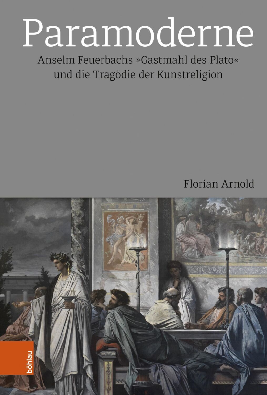 Cover: 9783412527099 | Paramoderne | Florian Arnold | Buch | gebunden | 232 S. | Deutsch