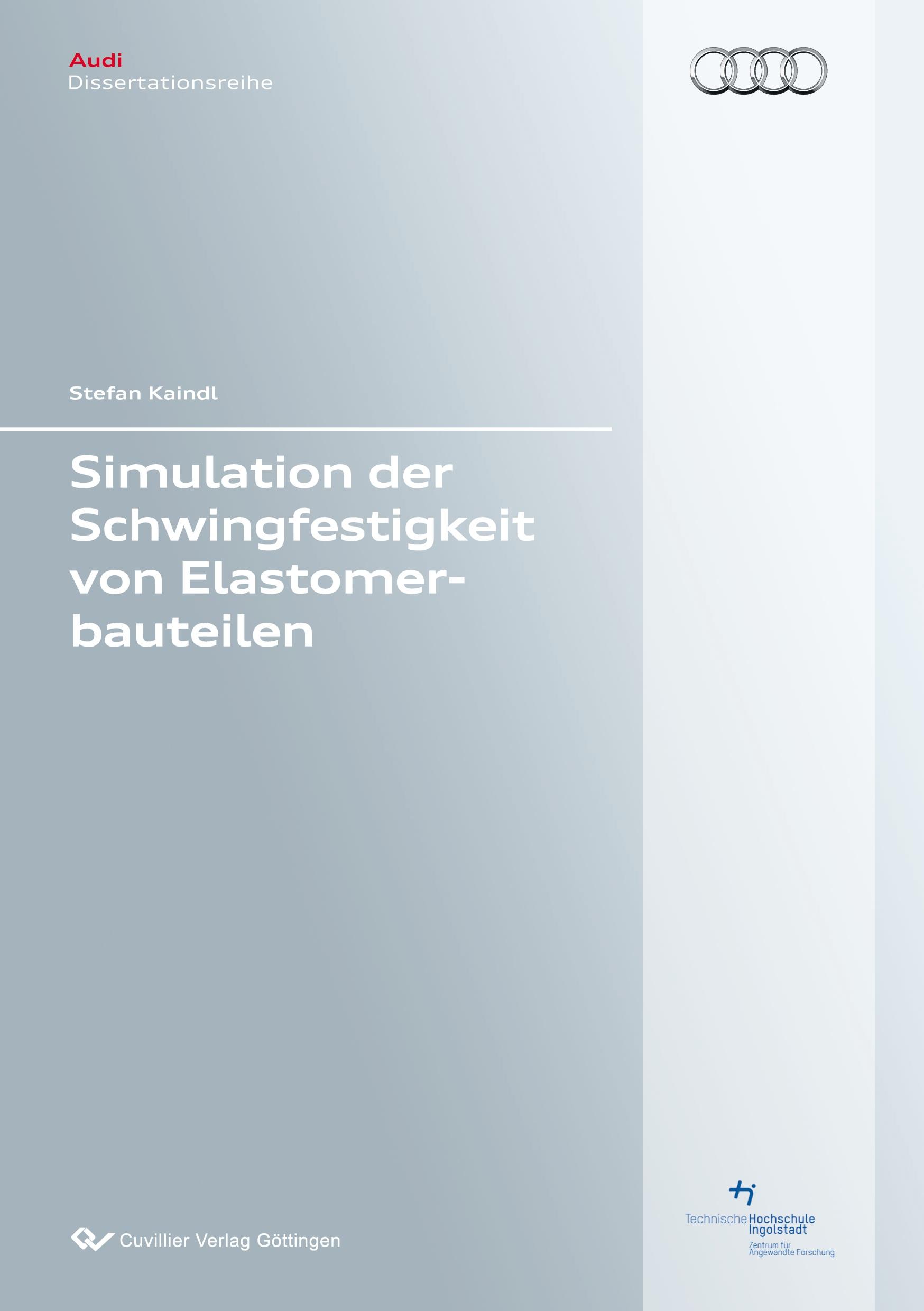 Cover: 9783954048786 | Simulation der Schwingfestigkeit von Elastomerbauteilen | Kaindl