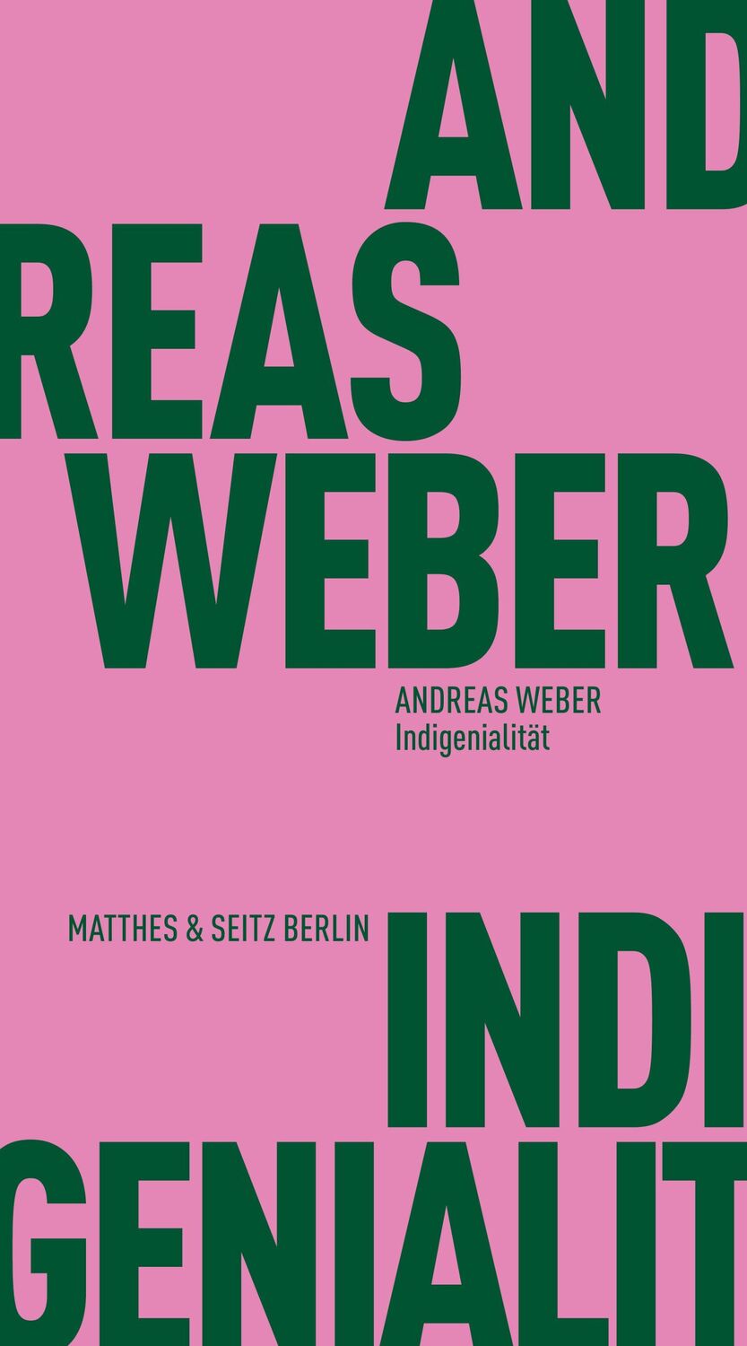 Cover: 9783751830102 | Indigenialität | Andreas Weber | Taschenbuch | Fröhliche Wissenschaft