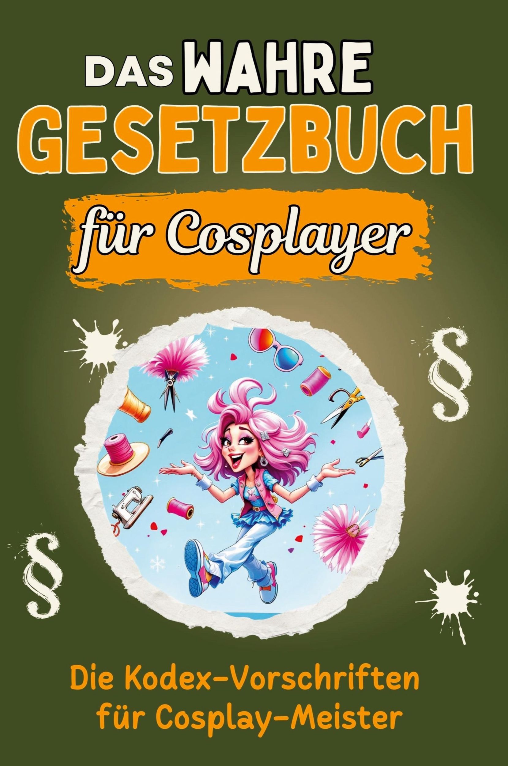 Cover: 9783759136220 | Das wahre Gesetzbuch für Cosplayer | Louis Schmitz | Taschenbuch