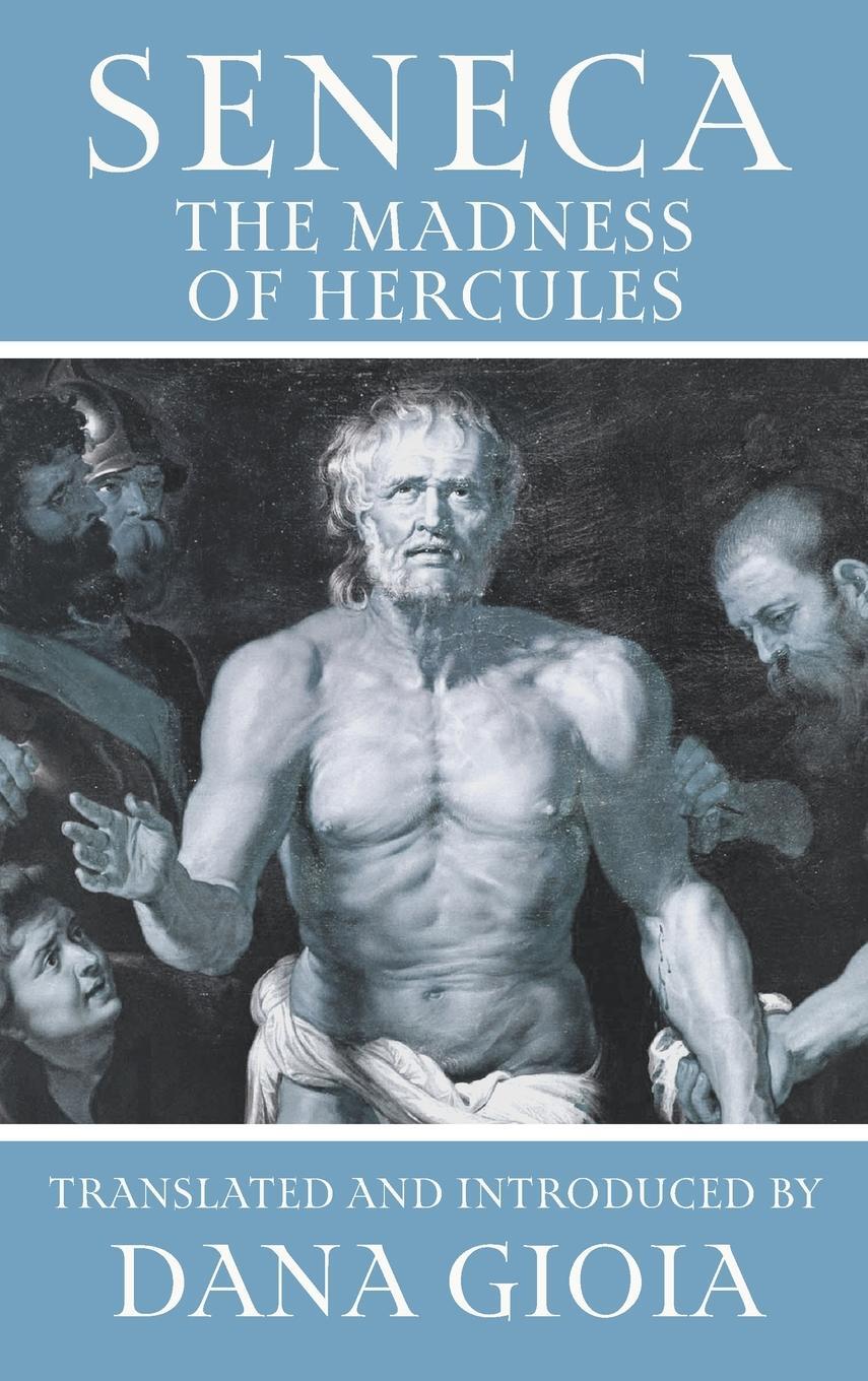 Cover: 9781951319663 | Seneca | The Madness of Hercules | Seneca | Buch | Englisch | 2023