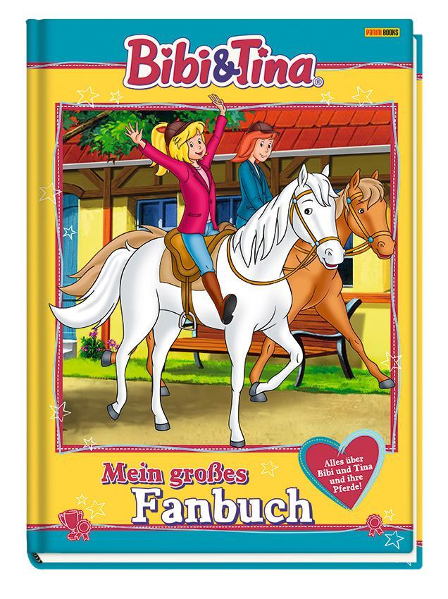 Cover: 9783833234682 | Bibi &amp; Tina: Mein großes Fanbuch | Panini | Buch | 64 S. | Deutsch