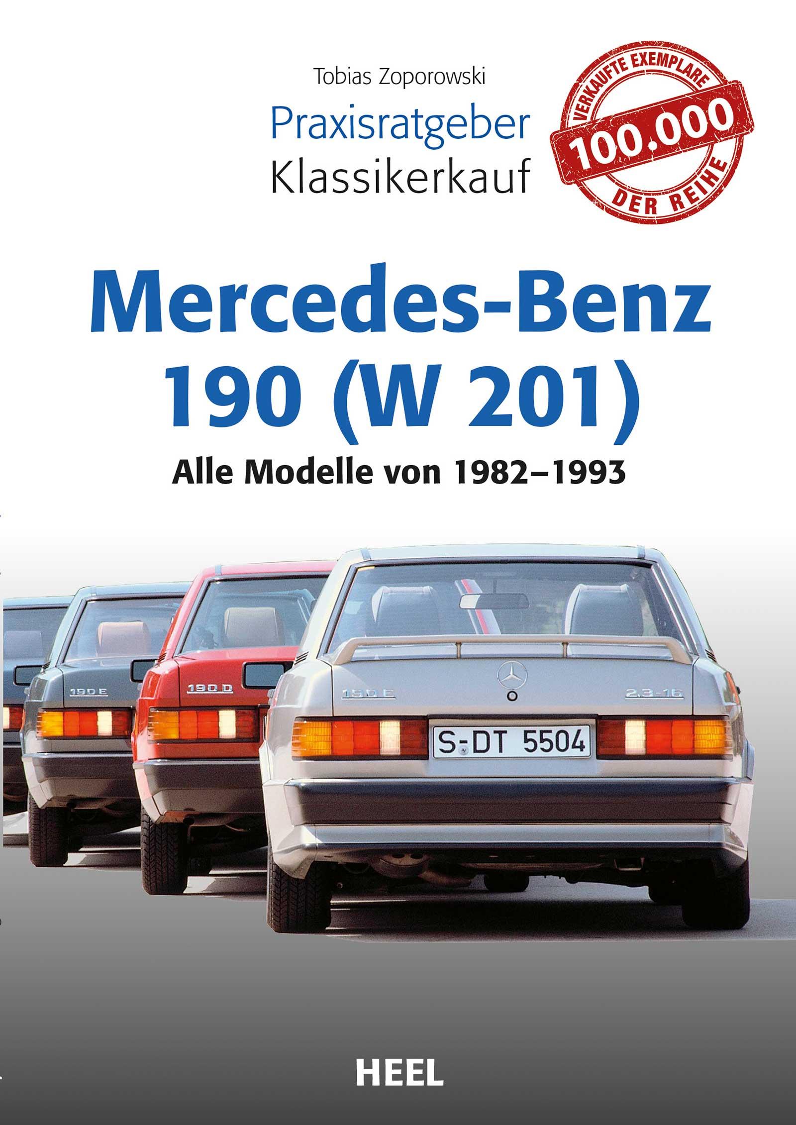 Cover: 9783958434219 | Praxisratgeber Klassikerkauf Mercedes-Benz 190 (W 201) | Zoporowski