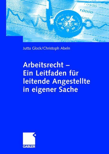 Cover: 9783834902009 | Arbeitsrecht - Ein Leitfaden für leitende Angestellte in eigener Sache