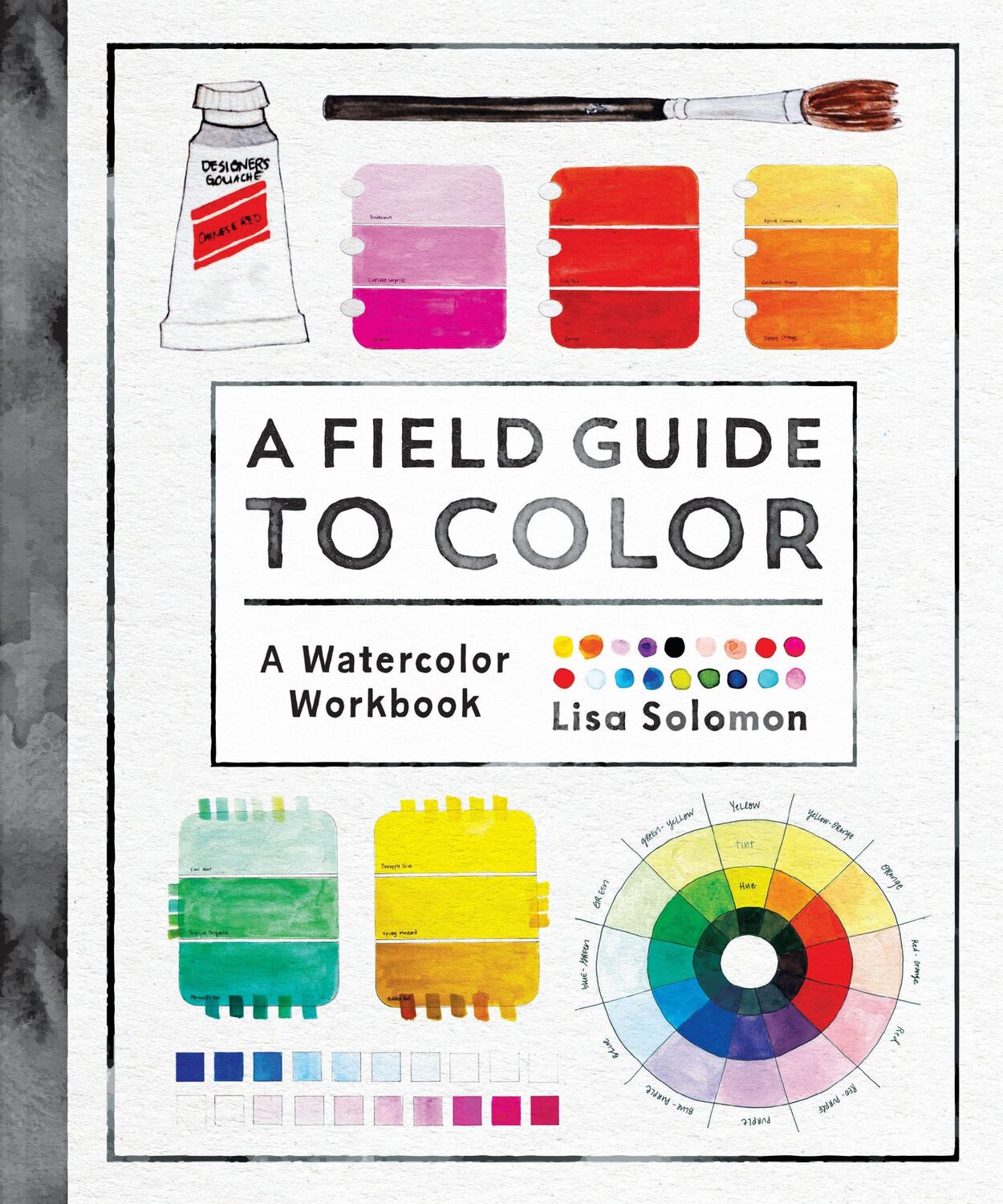 Cover: 9781611806120 | A Field Guide to Color | A Watercolor Workbook | Lisa Solomon | Buch