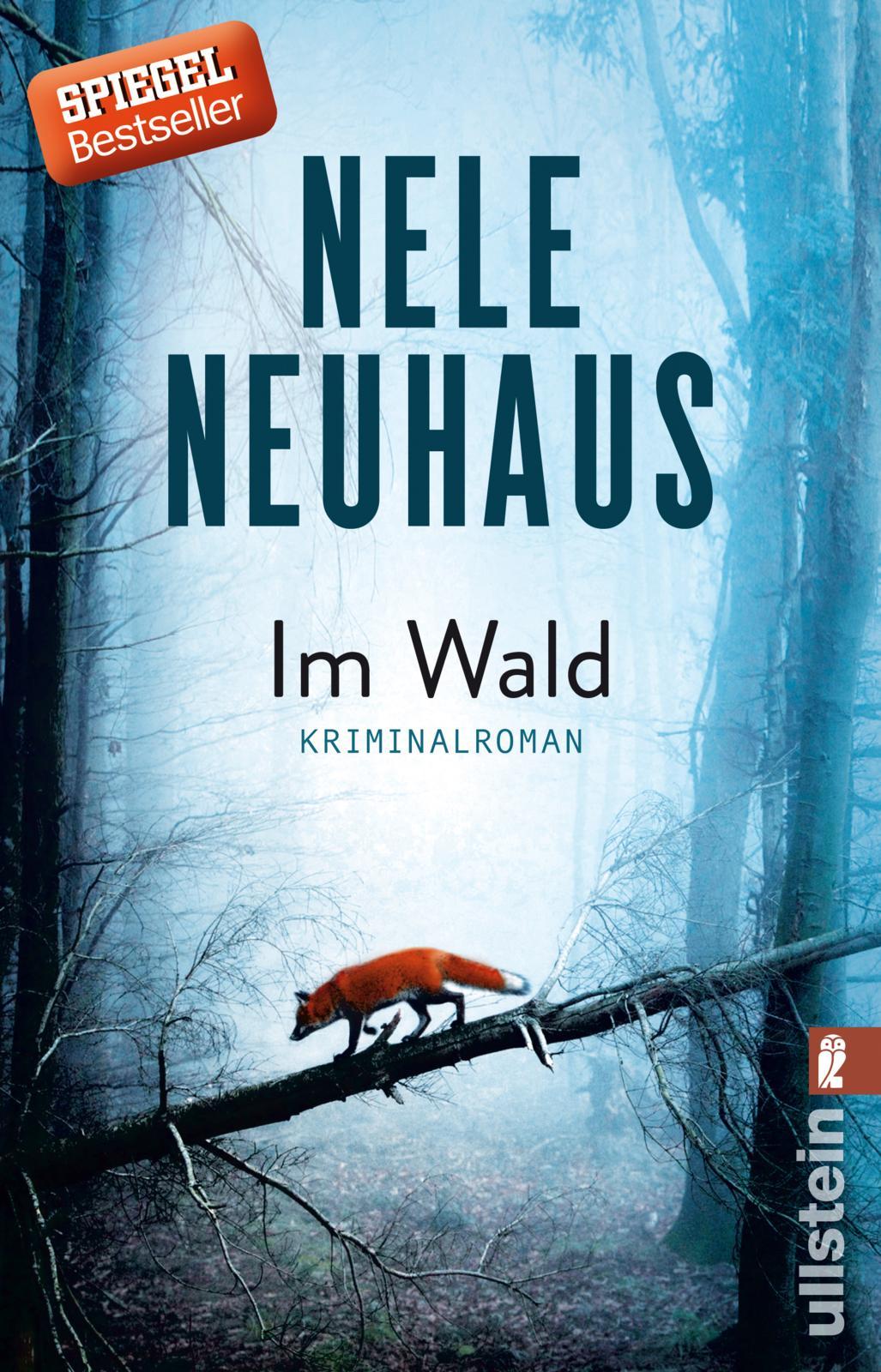 Cover: 9783548289793 | Im Wald | Nele Neuhaus | Taschenbuch | 560 S. | Deutsch | 2017