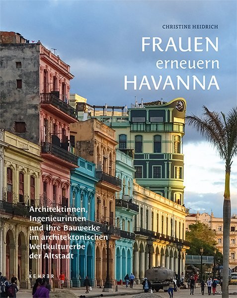 Cover: 9783868289558 | Frauen erneuern Havanna | Christine Heidrich | Buch | 144 S. | Deutsch