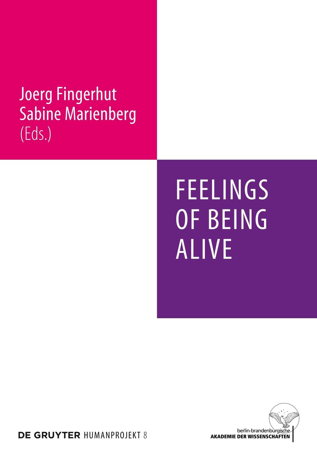 Cover: 9783110246582 | Feelings of Being Alive | Sabine Marienberg (u. a.) | Buch | ISSN