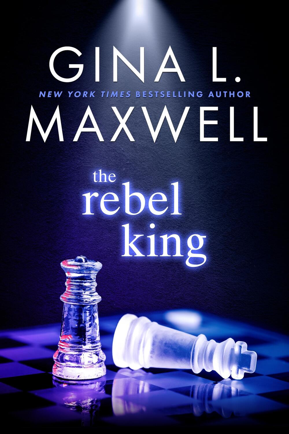 Cover: 9781649373489 | The Rebel King | Gina L Maxwell | Taschenbuch | Englisch | 2023