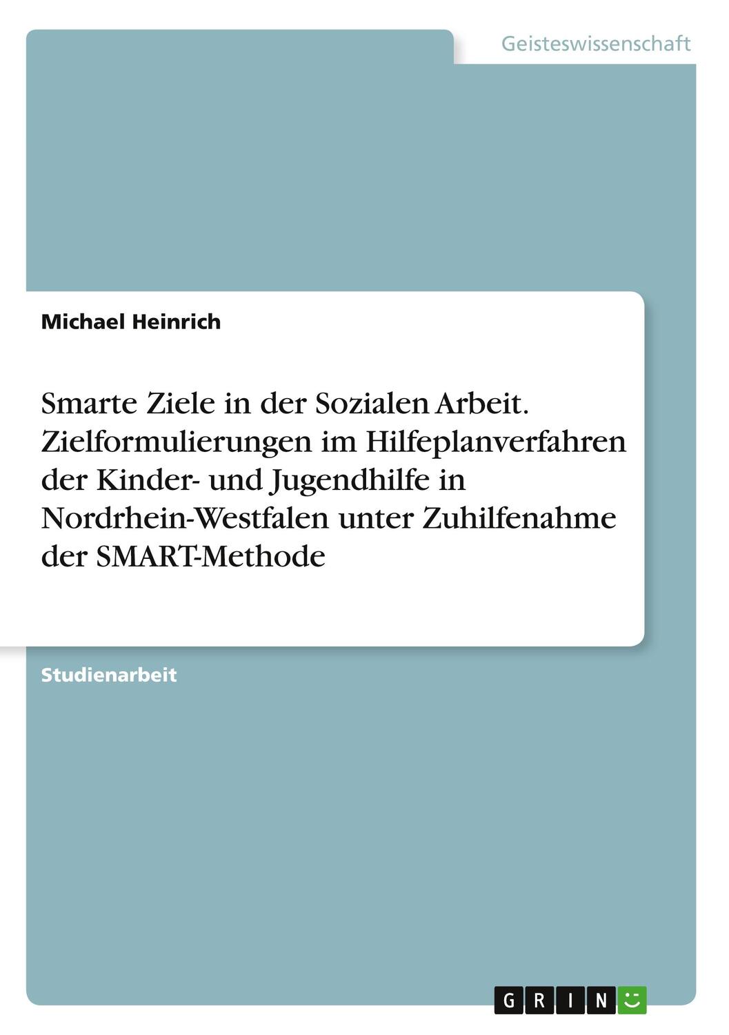 Cover: 9783346919373 | Smarte Ziele in der Sozialen Arbeit. Zielformulierungen im...