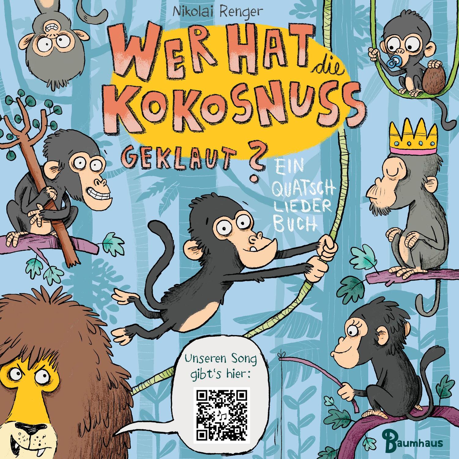 Cover: 9783833907456 | Wer hat die Kokosnuss geklaut? | Ein Quatschliederbuch | Renger | Buch