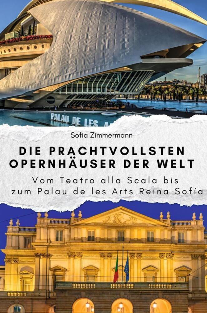 Cover: 9783759112491 | Die prachtvollsten Opernhäuser der Welt - Das perfekte Geschenk für...