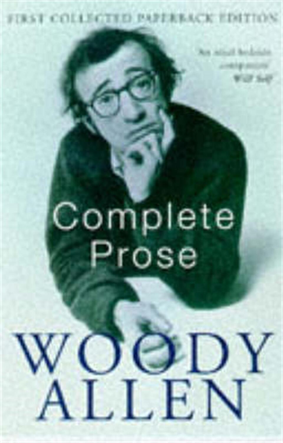 Cover: 9780330328210 | Complete Prose | Woody Allen | Taschenbuch | 474 S. | Englisch | 1998