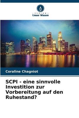 Cover: 9786205856543 | SCPI - eine sinnvolle Investition zur Vorbereitung auf den Ruhestand?