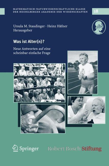 Cover: 9783540767107 | Was ist Alter(n)? | Neue Antworten auf eine scheinbar einfache Frage