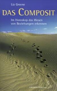 Cover: 9783925100758 | Das Composit | Im Horoskop das Wesen von Beziehungen erkennen | Greene