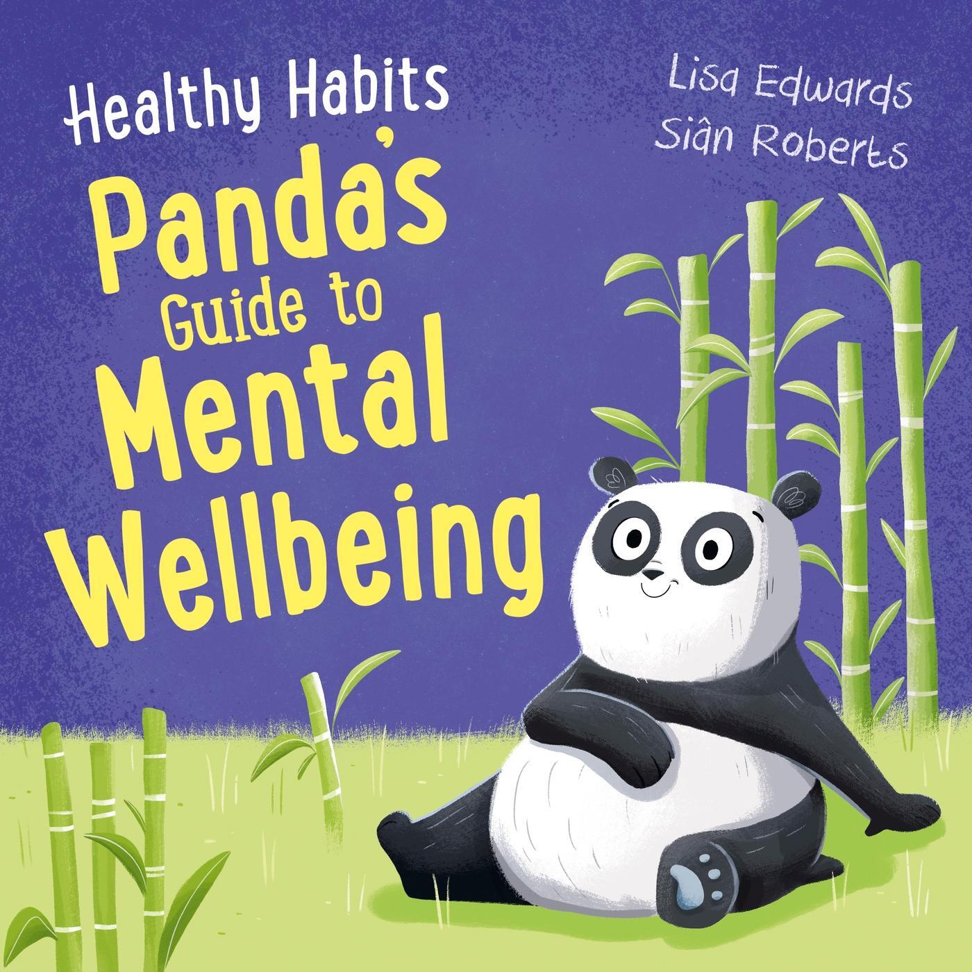 Cover: 9781445182407 | Healthy Habits: Panda's Guide to Mental Wellbeing | Lisa Edwards