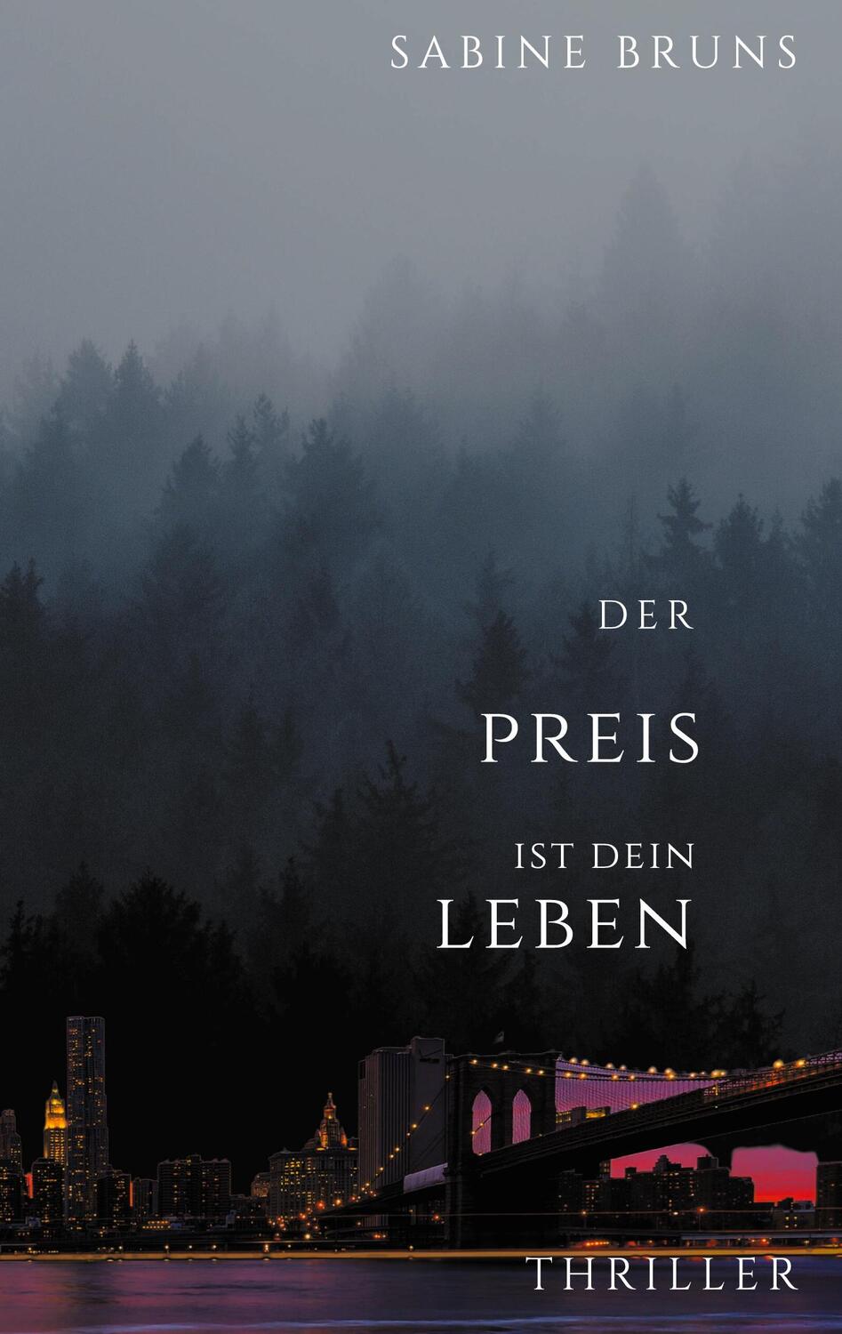 Cover: 9783740772345 | Der Preis ist dein Leben | Sabine Bruns | Taschenbuch | Paperback