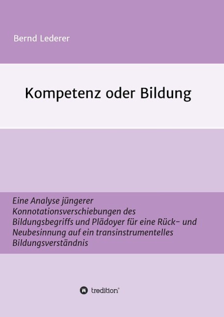 Cover: 9783732322152 | Kompetenz oder Bildung | Bernd Lederer | Taschenbuch | Paperback