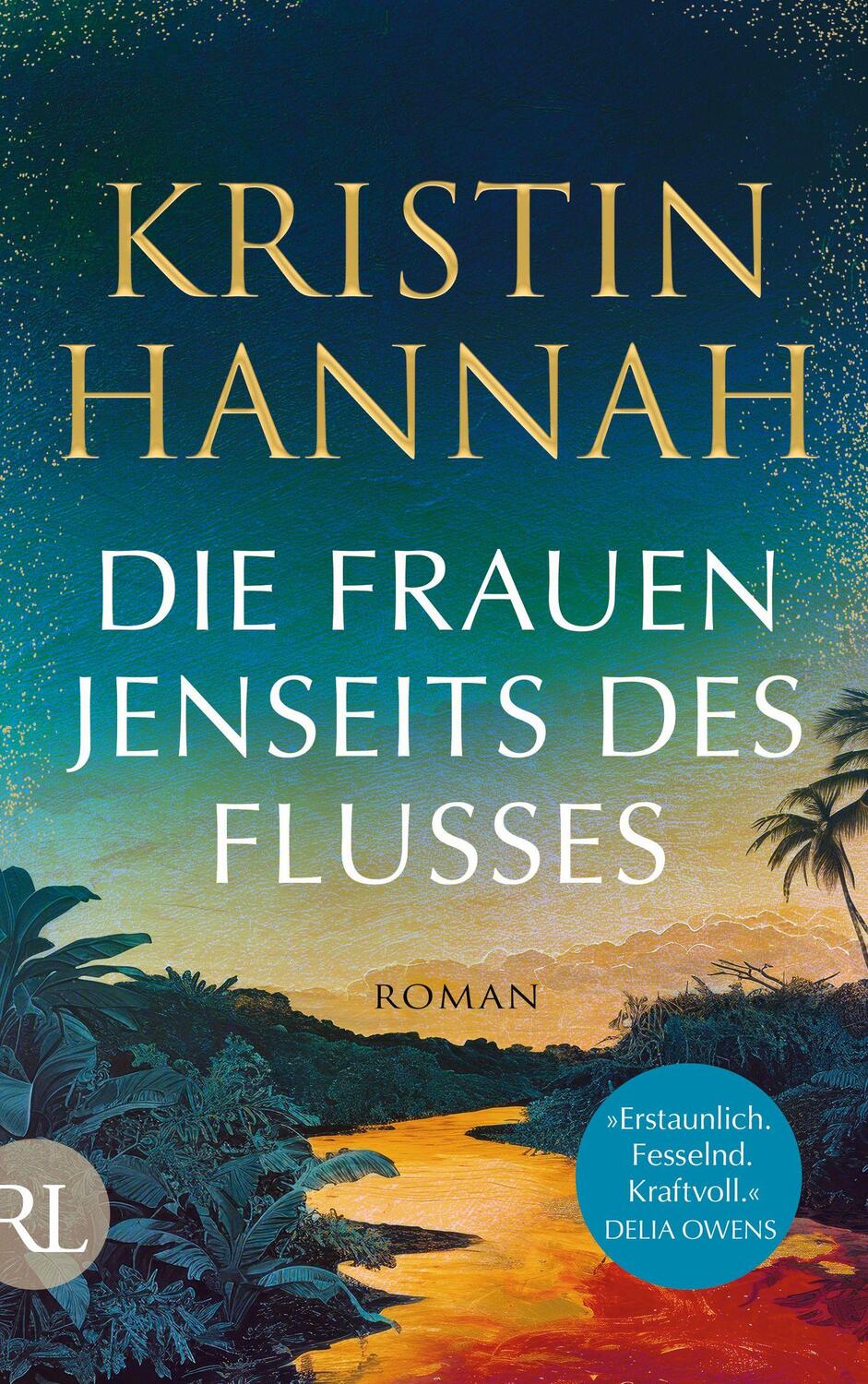 Cover: 9783352009440 | Die Frauen jenseits des Flusses | Roman | Kristin Hannah | Buch | 2024