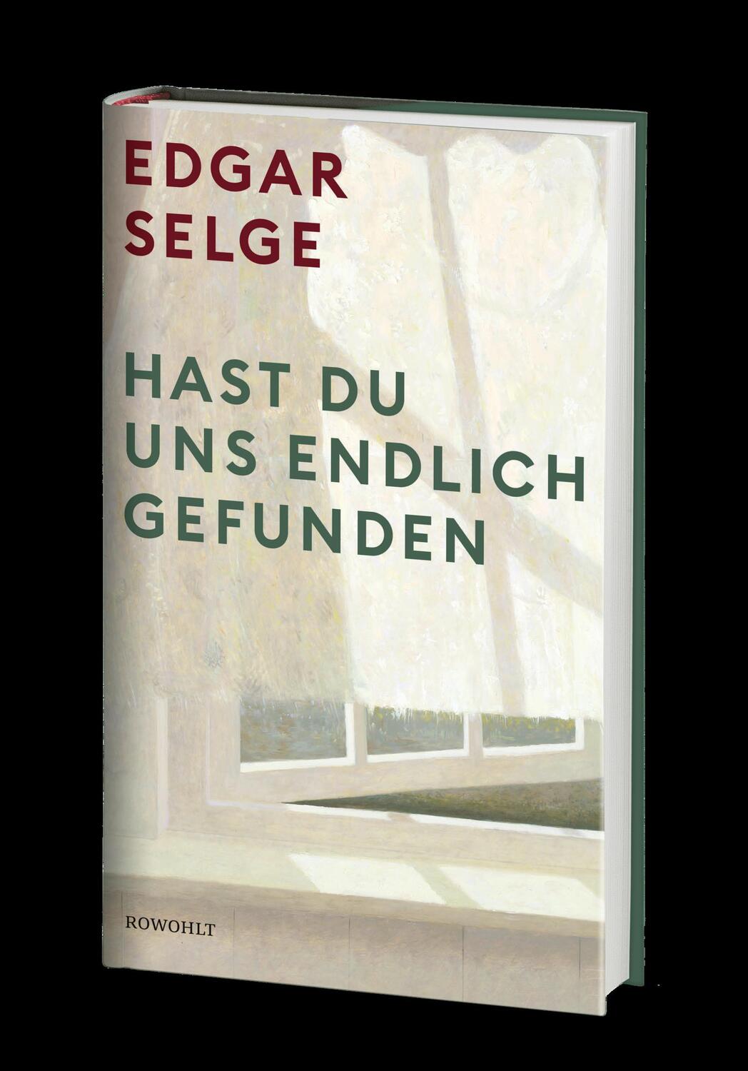 Bild: 9783498001223 | Hast du uns endlich gefunden | Edgar Selge | Buch | Deutsch | 2021