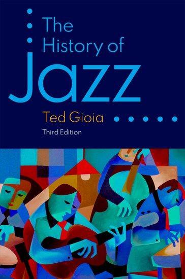 Cover: 9780190087210 | The History of Jazz | Ted Gioia | Taschenbuch | Buch | Englisch | 2021