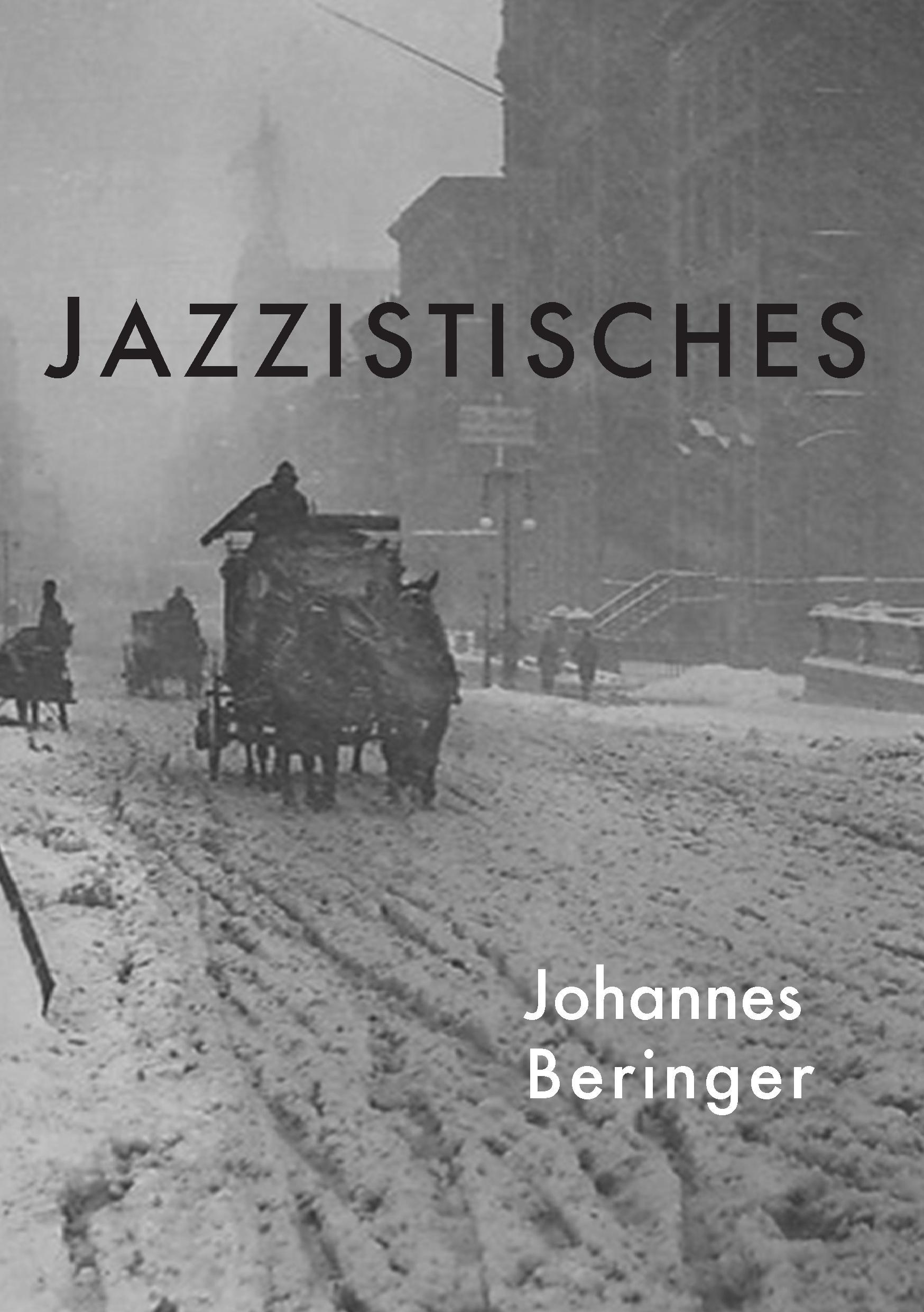 Cover: 9783741236693 | Jazzistisches | Johannes Beringer | Taschenbuch | Paperback | 208 S.