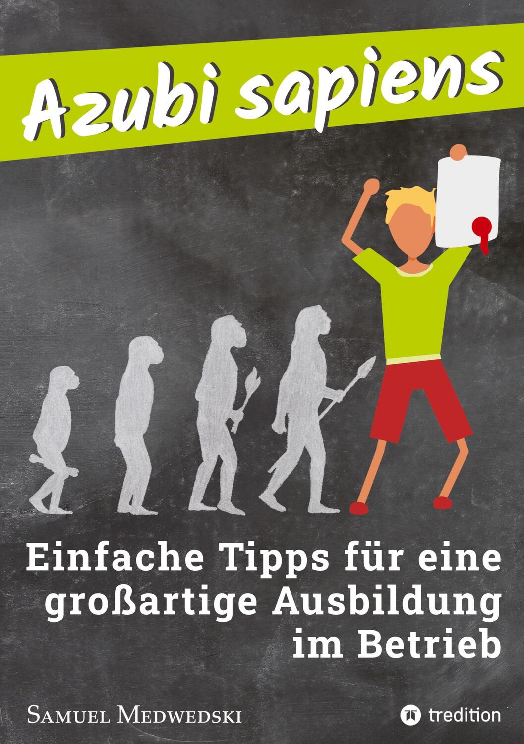 Cover: 9783347736047 | Azubi sapiens | Samuel Medwedski | Taschenbuch | Paperback | Deutsch