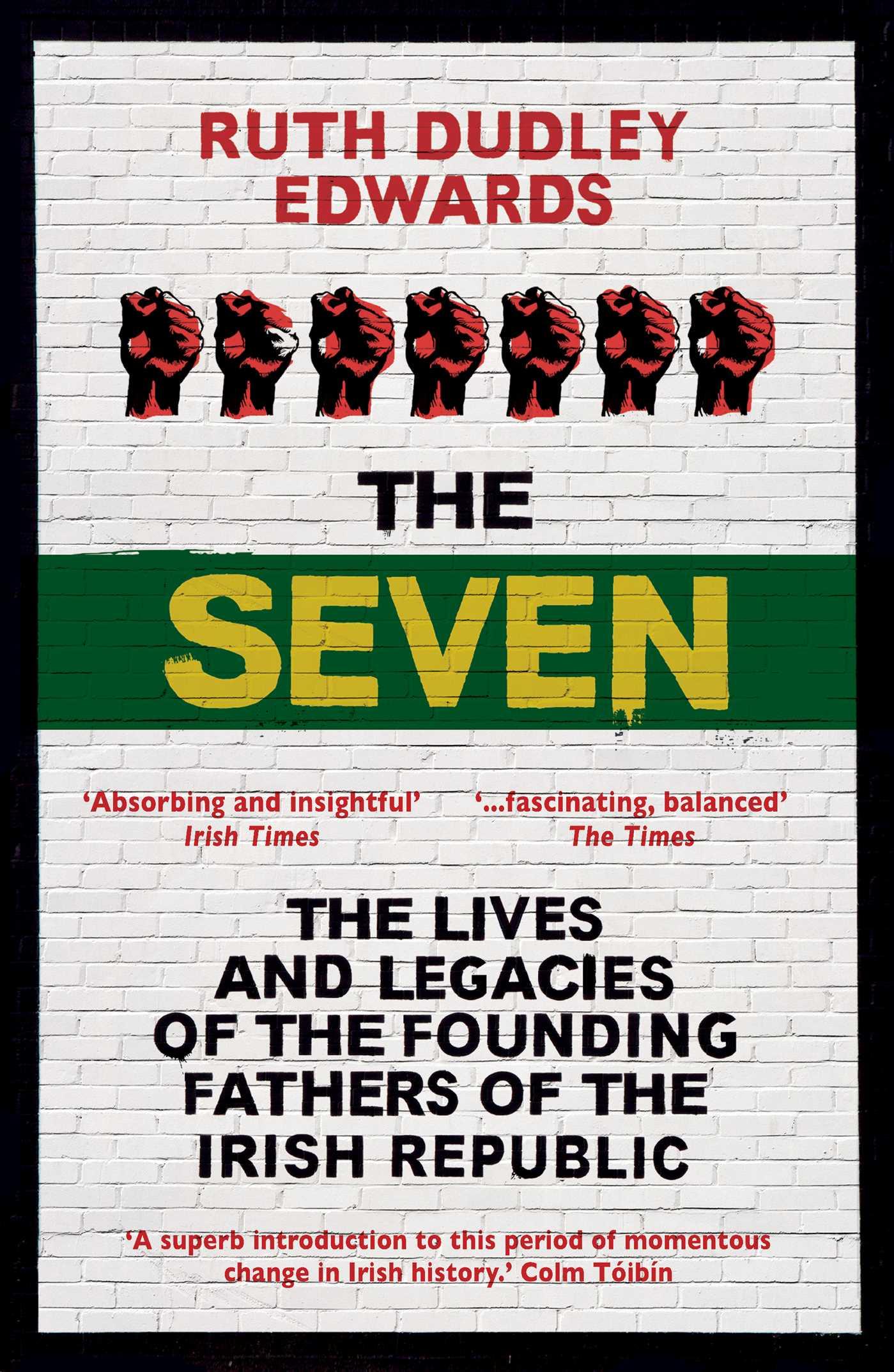 Cover: 9781786070739 | The Seven | Ruth Dudley Edwards | Taschenbuch | 416 S. | Englisch