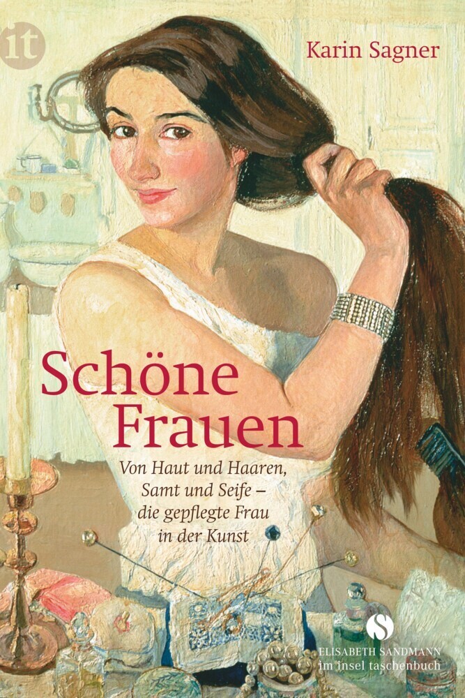 Cover: 9783458361121 | Schöne Frauen | Karin Sagner | Taschenbuch | 143 S. | Deutsch | 2015