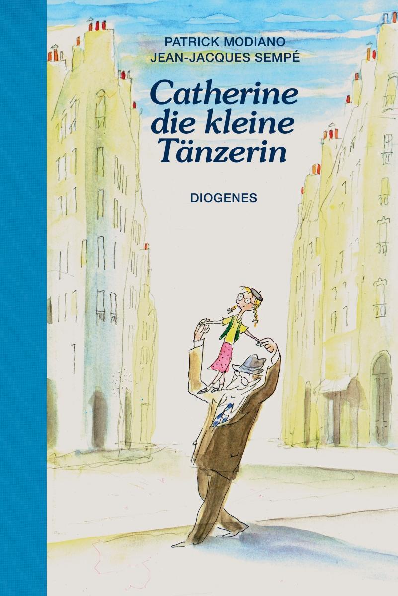 Cover: 9783257011623 | Catherine, die kleine Tänzerin | Patrick Modiano (u. a.) | Buch | 2013