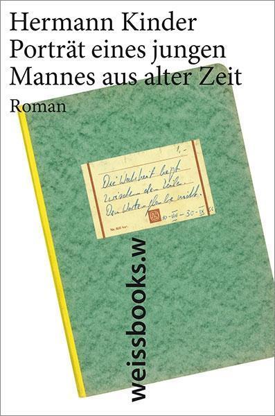 Cover: 9783863371029 | Porträt eines jungen Mannes aus alter Zeit | Roman | Hermann Kinder