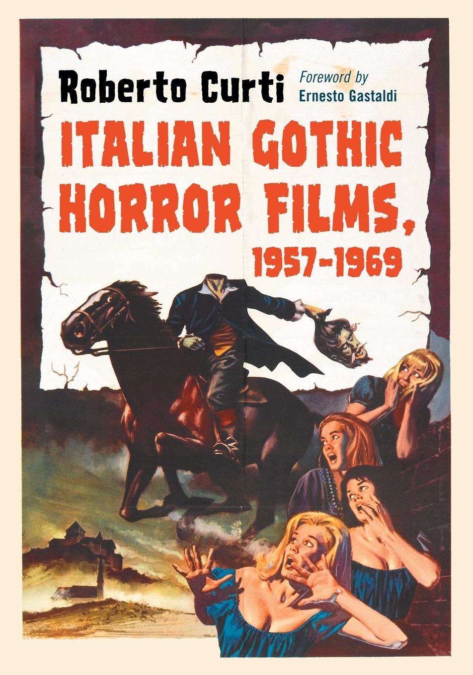 Cover: 9780786494378 | Italian Gothic Horror Films, 1957-1969 | Roberto Curti | Taschenbuch