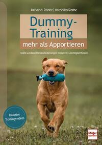 Cover: 9783275023257 | Dummy-Training - mehr als Apportieren | Kristina Räder (u. a.) | Buch