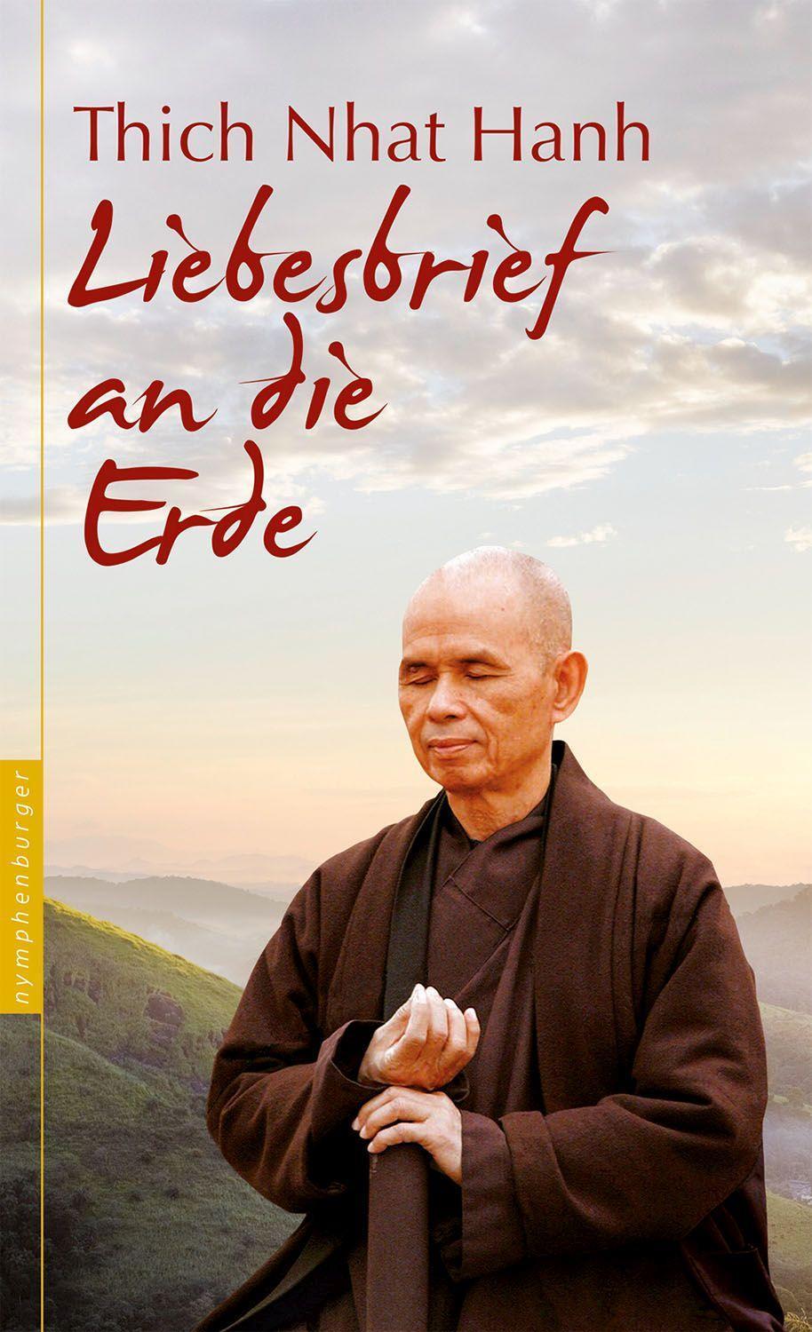 Cover: 9783968600758 | Liebesbrief an die Erde | Thich Nhat Hanh | Buch | Deutsch | 2022