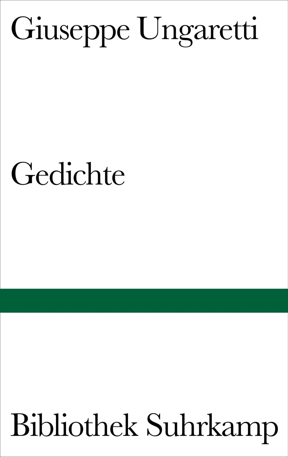 Cover: 9783518010709 | Gedichte | Italienisch und deutsch | Giuseppe Ungaretti | Buch | 2008