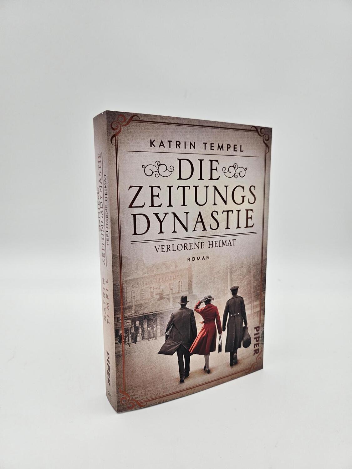 Bild: 9783492321129 | Die Zeitungsdynastie - Verlorene Heimat | Katrin Tempel | Taschenbuch