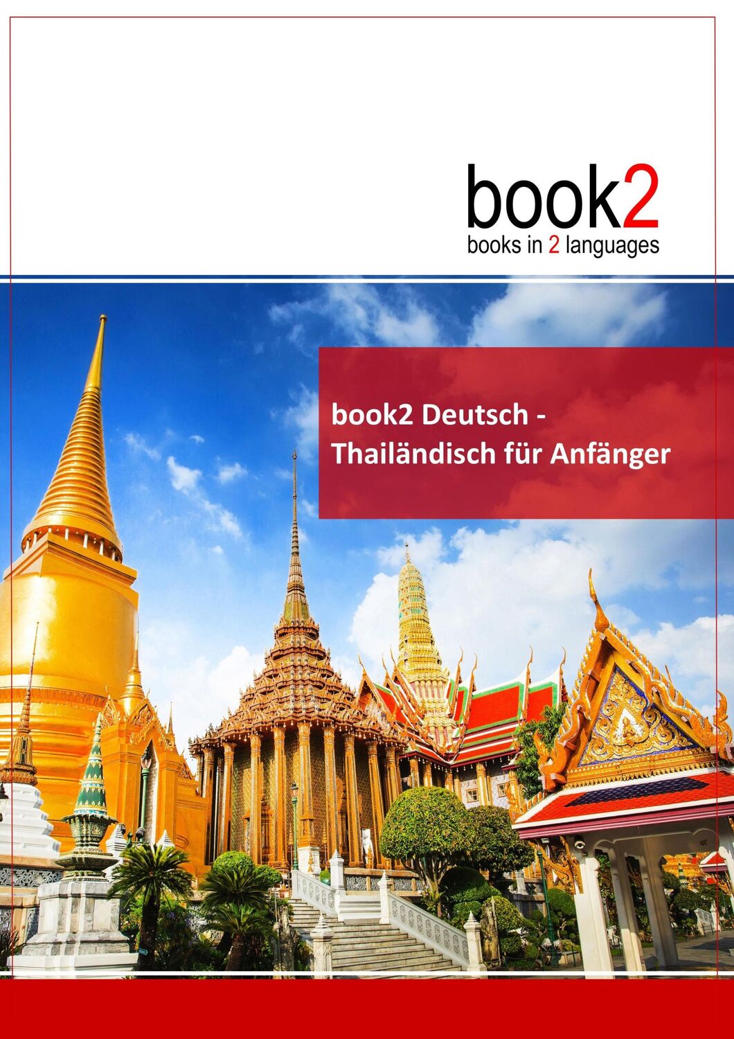 Cover: 9783938141380 | book2 Deutsch - Thailändisch für Anfänger | Ein Buch in 2 Sprachen