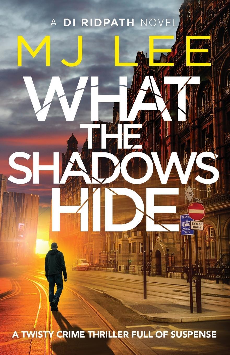 Cover: 9781800329324 | What the Shadows Hide | M J Lee | Taschenbuch | Paperback | Englisch